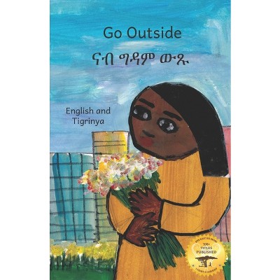 Go Outside - by  Ready Set Go Books (Paperback)