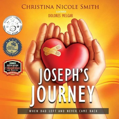 Joseph's Journey - 2nd Edition by  Christina Nicole Smith (Paperback)