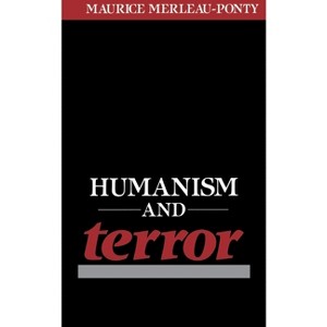 Humanism and Terror - by  Maurice Merleau-Ponty (Paperback) - 1 of 1
