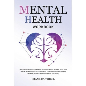Mental Health Workbook - by Frank Cantrell - 1 of 1