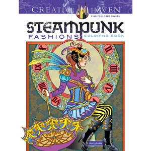 Creative Haven Steampunk Fashions Coloring Book - (Adult Coloring Books: Fashion) by  Marty Noble (Paperback) - 1 of 1