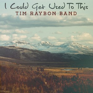 Tim Raybon - I Could Get Used To This (CD) - 1 of 1