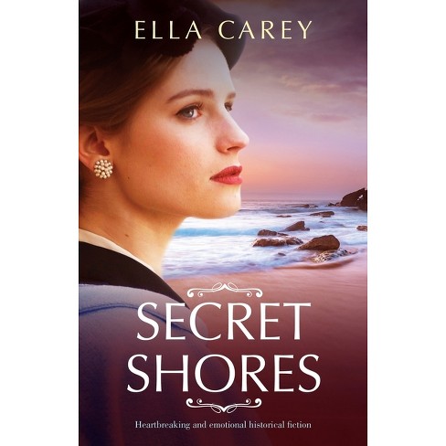 Secret Shores - by  Ella Carey (Paperback) - image 1 of 1