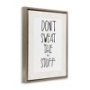 Stupell Industries Don't Sweat Small Stuff, 17" x 21" - 3 of 4