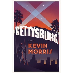 Gettysburg - by  Kevin Morris (Paperback) - 1 of 1