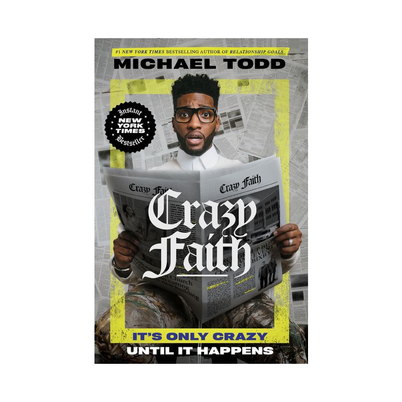 Crazy Faith - by Michael Todd (Hardcover), 1 of 5