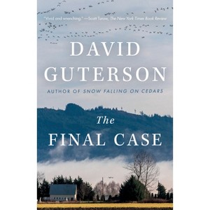 The Final Case - by  David Guterson (Paperback) - 1 of 1