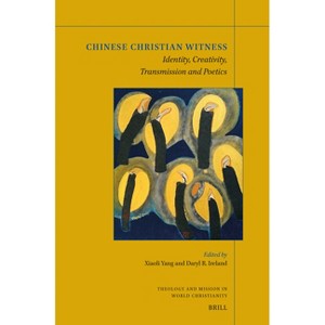 Chinese Christian Witness - (Theology and Mission in World Christianity) (Paperback) - 1 of 1