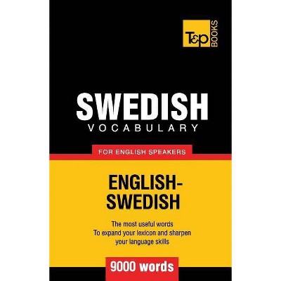 Swedish vocabulary for English speakers - 9000 words - (American English Collection) by  Andrey Taranov (Paperback)