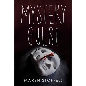 Mystery Guest - by  Maren Stoffels (Paperback) - 1 of 1