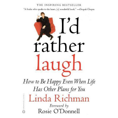 I'd Rather Laugh - by  Linda Richman (Paperback)