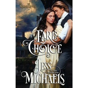 Earl's Choice - (Regency Royals) by  Jess Michaels (Paperback) - 1 of 1