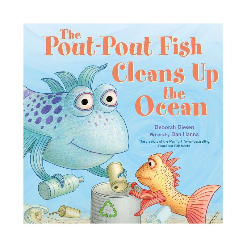 The Pout-Pout Fish Cleans Up the Ocean - (Pout-Pout Fish Adventure) by Deborah Diesen, 1 of 2