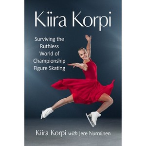 Kiira Korpi - by  Kiira Korpi & Jere Nurminen (Paperback) - 1 of 1
