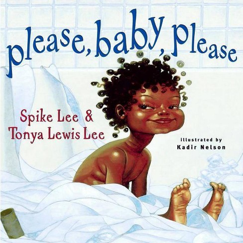 Please, Baby, Please - by  Spike Lee & Tonya Lewis Lee (Hardcover) - image 1 of 1