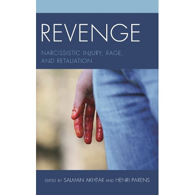 Revenge - (Margaret S. Mahler) by  Salman Akhtar & Henri Parens (Paperback)