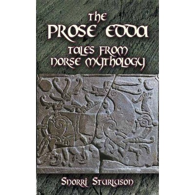 The Prose Edda - (Dover Books on Literature & Drama) by  Snorri Sturluson (Paperback)