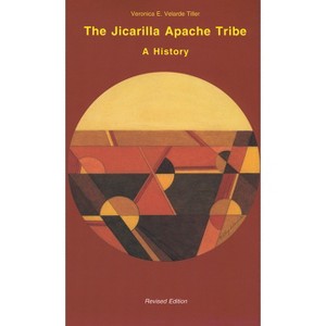 The Jicarilla Apache Tribe - by  Veronica E Velarde Tiller (Paperback) - 1 of 1