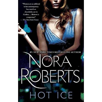 Hot Ice (Reprint) (Paperback) by Nora Roberts