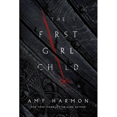 The First Girl Child - by  Amy Harmon (Paperback)