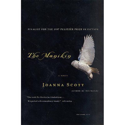 The Manikin - by  Joanna Scott (Paperback)