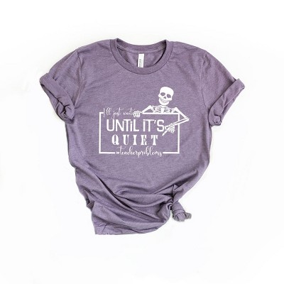 Simply Sage Market Wait Until It's Quiet Short Sleeve Tee - XL - Purple