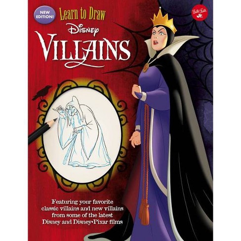 Learn To Draw Disney Villains - (licensed Learn To Draw) By Disney  Storybook Artists (paperback) : Target