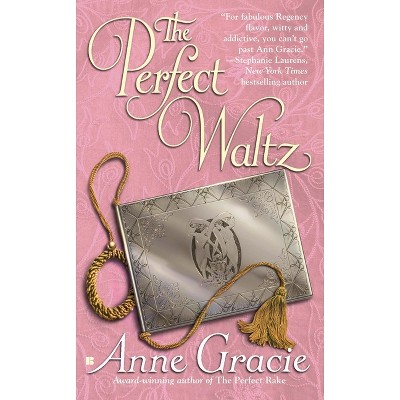 The Perfect Waltz - (Merridew) by  Anne Gracie (Paperback)