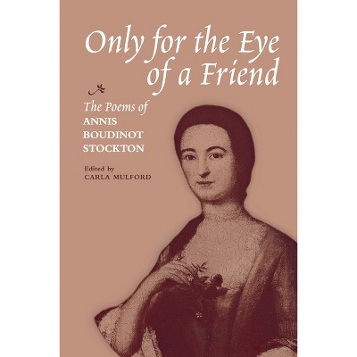 Only for the Eye of a Friend - by  Carla J Mulford (Paperback)