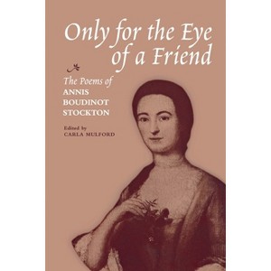Only for the Eye of a Friend - by  Carla J Mulford (Paperback) - 1 of 1