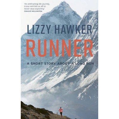 Runner - by  Lizzy Hawker (Paperback)