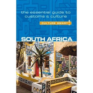 South Africa - Culture Smart! - (Culture Smart! The Essential Guide to Customs & Culture) 2nd Edition by  Isabella Morris & Culture Smart! - 1 of 1