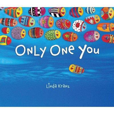 Only One You - by  Linda Kranz (Board Book)