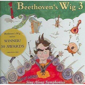 Beethoven's Wig - Beethoven's Wig 3: Many More Sing Along Symphonies (CD)