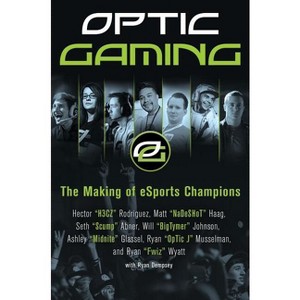 Optic Gaming - by  H3cz & Nadeshot & Scump & Bigtymer & Midnite & Optic J & Fwiz (Paperback) - 1 of 1