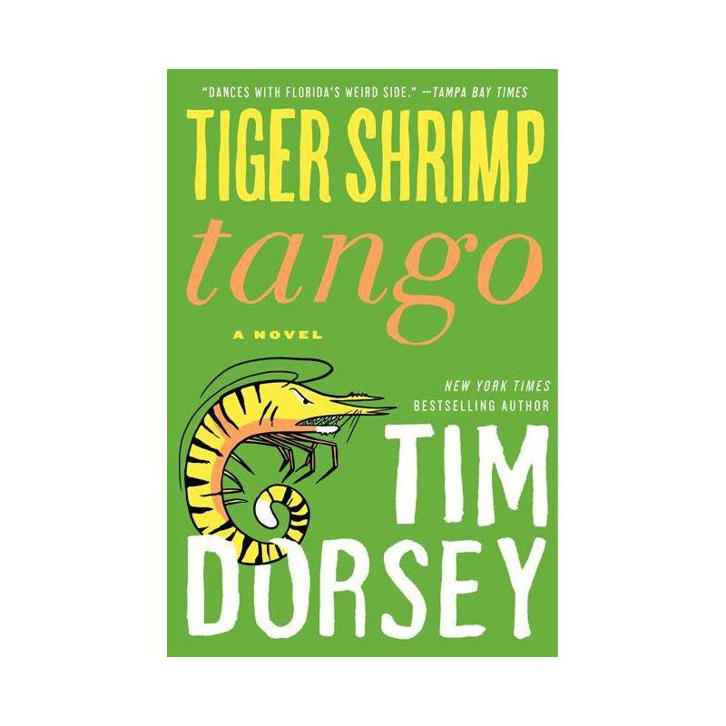 Tiger Shrimp Tango PB - (Serge Storms) by  Tim Dorsey (Paperback), 1 of 2