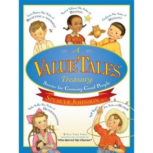 A Valuetales Treasury - by  Spencer Johnson (Hardcover) - 1 of 1