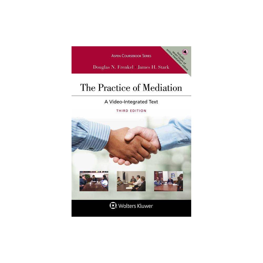 ISBN 9781454870234 product image for The Practice of Mediation - (Aspen Coursebook) 3 Edition by Douglas N Frenkel &  | upcitemdb.com