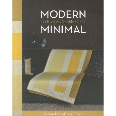 Modern Minimal-Print-On-Demand-Edition - by  Alissa Carlton (Paperback)