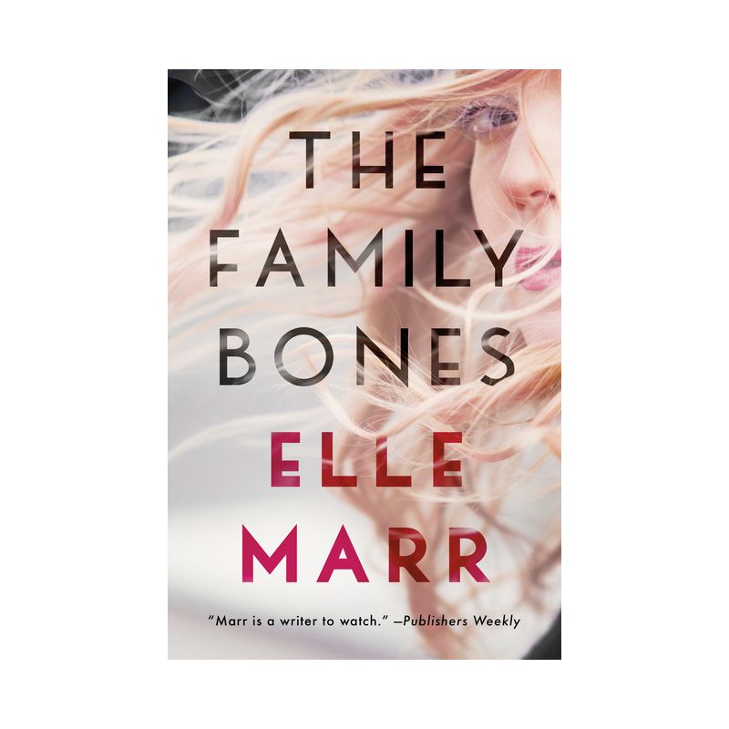 The Family Bones - by  Elle Marr (Paperback), 1 of 2