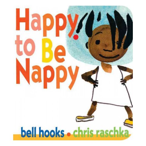 happy to be nappy by bell hooks