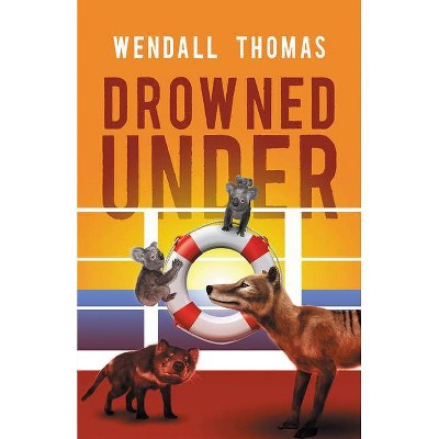 Drowned Under - (Cyd Redondo Mysteries) by  Wendall Thomas (Paperback)