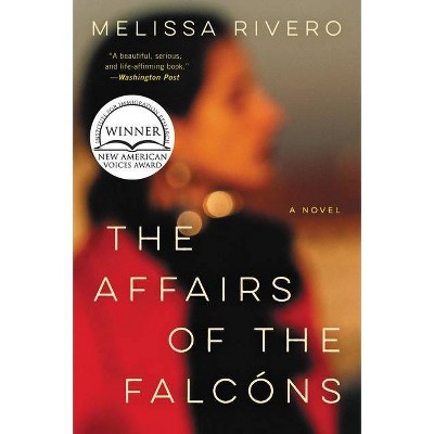 The Affairs of the Falcóns - by  Melissa Rivero (Paperback)