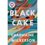 Black Cake - by Charmaine Wilkerson