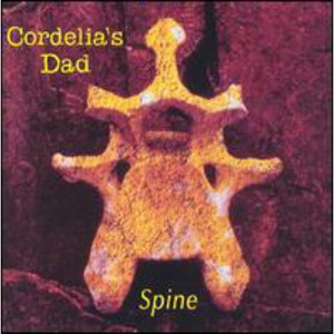 Cordelia's Dad - Spine (CD) - 1 of 1