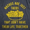 Mens Nachos Are Just Tacos Relationship T-Shirt Hilarious Saying Nerdy Joke Top - Crazy Dog Men's T Shirt - 2 of 4