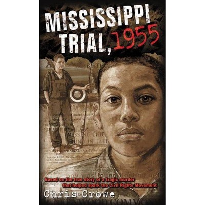 Mississippi Trial, 1955 - by  Chris Crowe (Paperback)