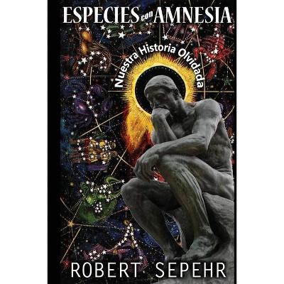 Especies con Amnesia - by  Robert Sepehr (Paperback)