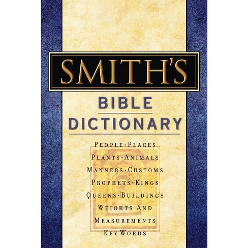 Smith's Bible Dictionary - by  William Smith (Hardcover) - image 1 of 1