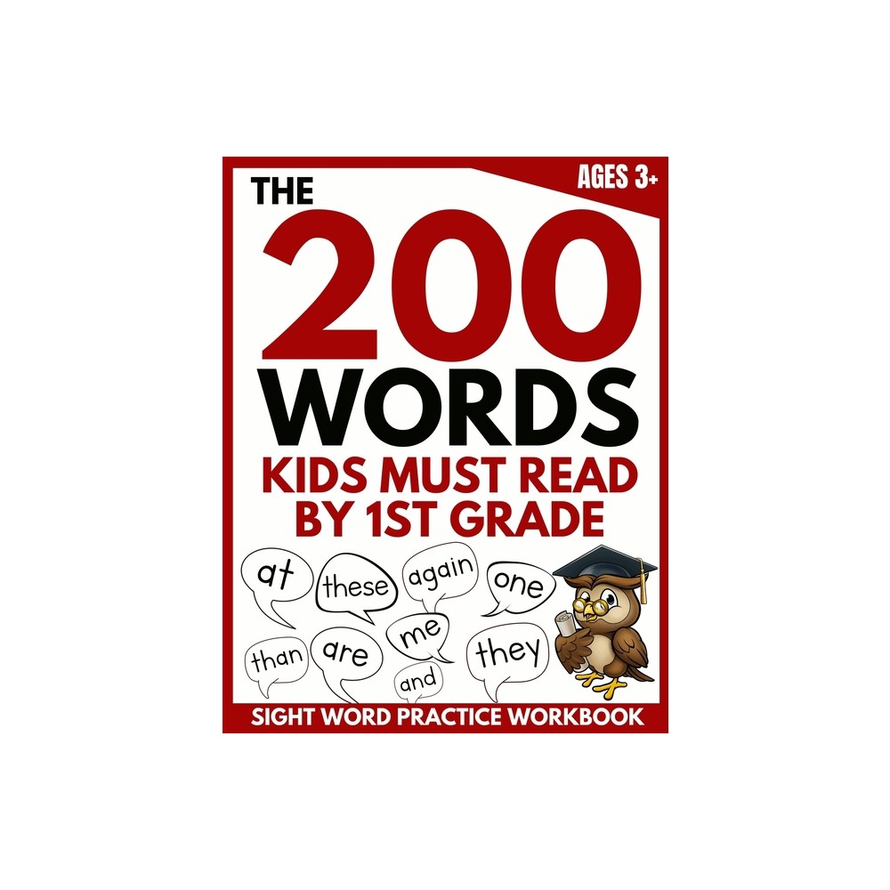 The 200 Words Kids Must Read by 1st Grade - by Brighter Child Company (Paperback)
